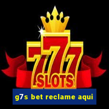 g7s bet reclame aqui